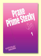 Praxe přímé stezky 1 - Květoslav Minařík - Kliknutím na obrázek zavřete